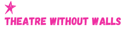 Theatre Without Walls